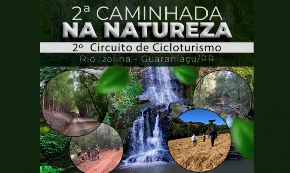 Caminhada Circuito Rio Izolina será realizada em Guaraniaçu no dia 7 de setembro