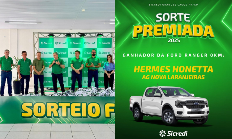 Campanha Sorte Premiada Sicredi Grandes Lagos PR/SP entrega Ford Ranger zero km ao ganhador do prêmio final