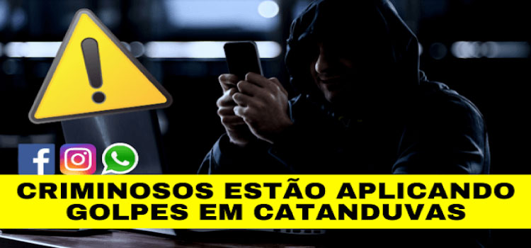 CATANDUVAS: Criminosos clonam aplicativos e invadem redes sociais.