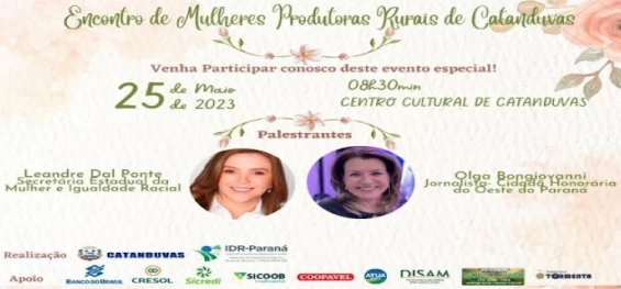 CATANDUVAS: Município realiza na próxima quinta-feira (25), o 1º Encontro de Mulheres Produtoras Rurais.