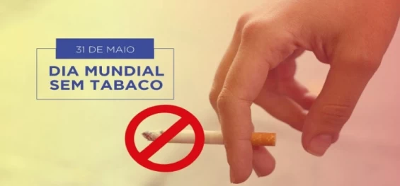 DIA MUNDIAL SEM TABACO: Estado incentiva tratamento contra dependência e alerta para riscos.