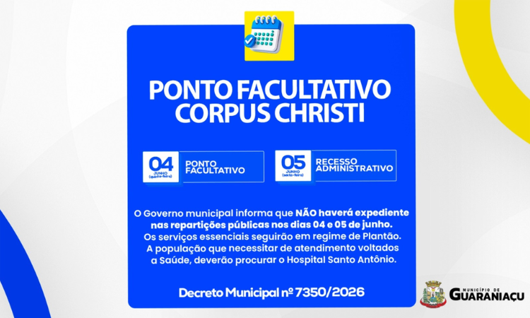 Guaraniaçu decreta Ponto Facultativo e Recesso Administrativo devido ao Dia de Corpus Christi.