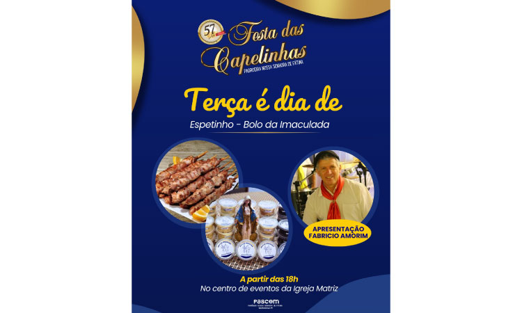 GUARANIAÇU: Hoje é dia de Espetinho na programação da 57ª Festa das Capelinhas.
