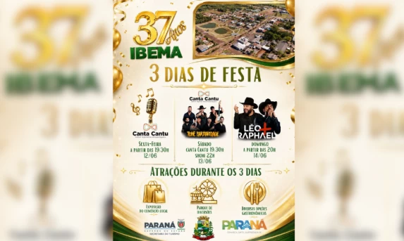 Ibema: Venha celebrar conosco os 37 anos de emancipação política de Ibema em uma programação especial preparada para toda a população e visitantes!