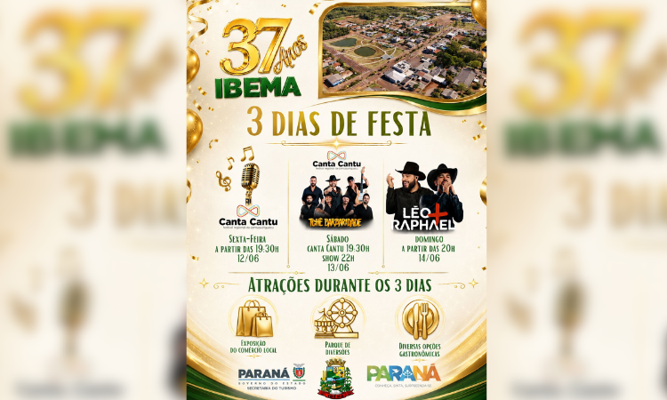 Ibema: Venha celebrar conosco os 37 anos de emancipação política de Ibema em uma programação especial preparada para toda a população e visitantes!