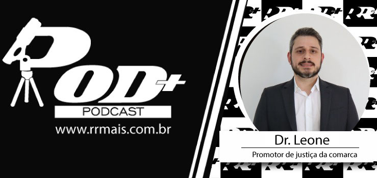 PODMAIS - DR. LEONE (PROMOTOR DE JUSTIÇA DA COMARCA DE GUARANIAÇU).  #013