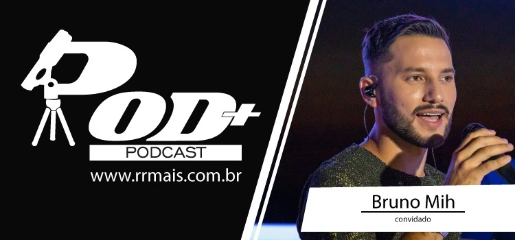 PODMAIS - BRUNO MIH #004