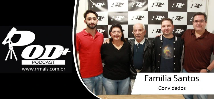 PODMAIS - FAMÍLIA SANTOS #010